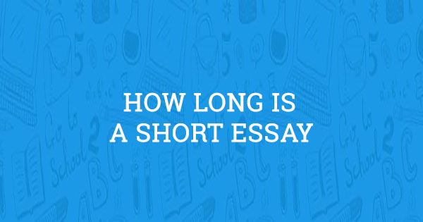 how long short essay